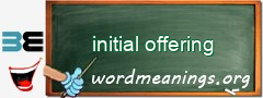 WordMeaning blackboard for initial offering